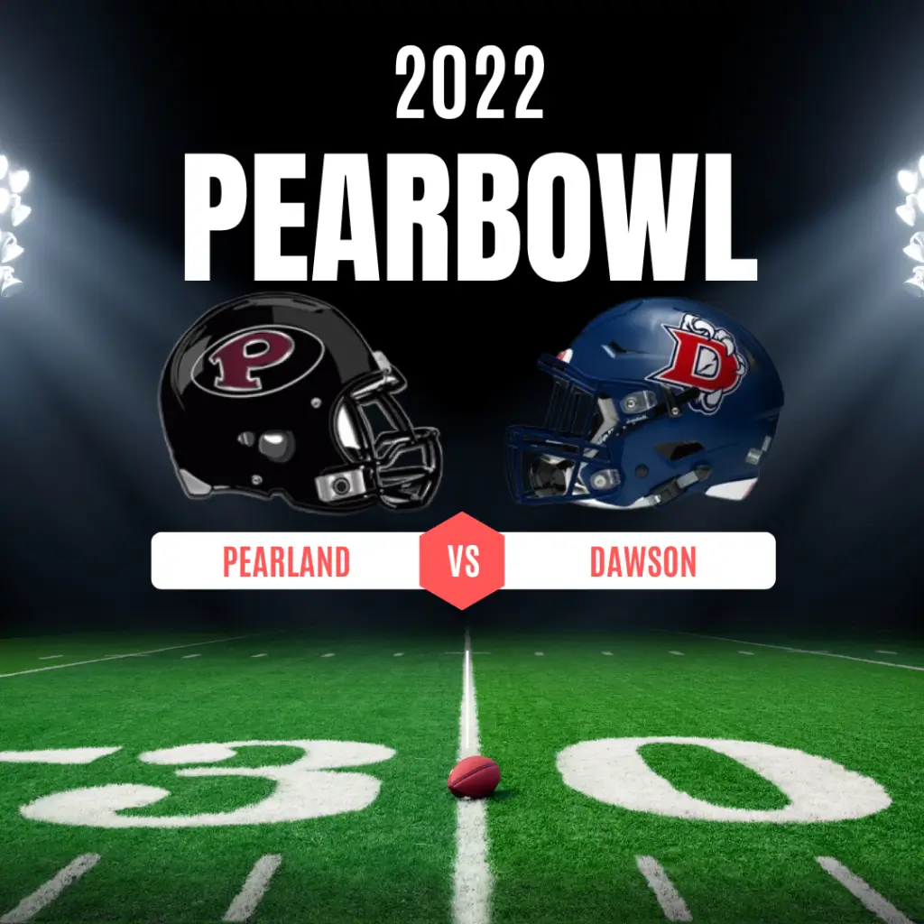 A poster of pearbowl 2022 pearland vs dawson