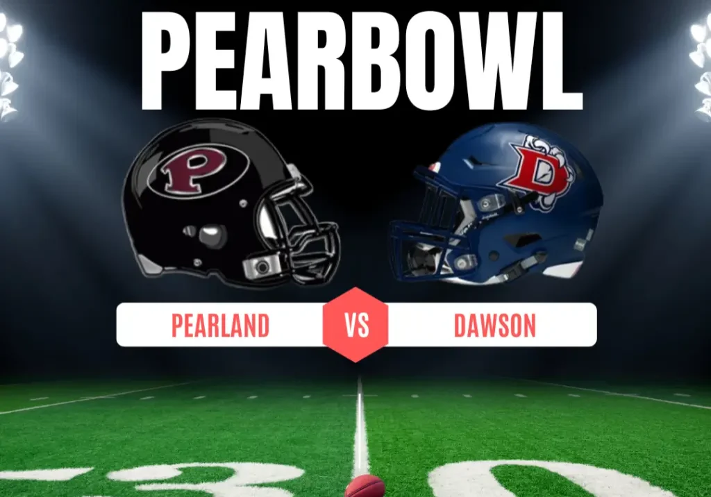A poster of pearbowl 2022 pearland vs dawson